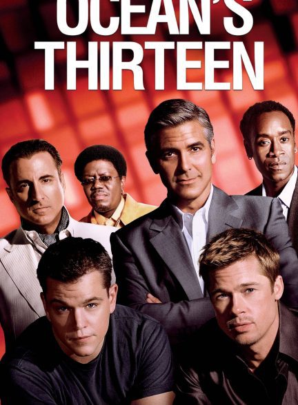 دانلود صوت دوبله فیلم Ocean’s Thirteen 2007