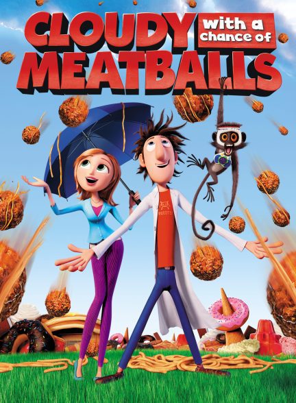 دانلود صوت دوبله انیمیشن Cloudy with a Chance of Meatballs