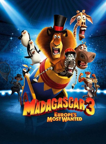 دانلود صوت دوبله انیمیشن Madagascar 3: Europe’s Most Wanted
