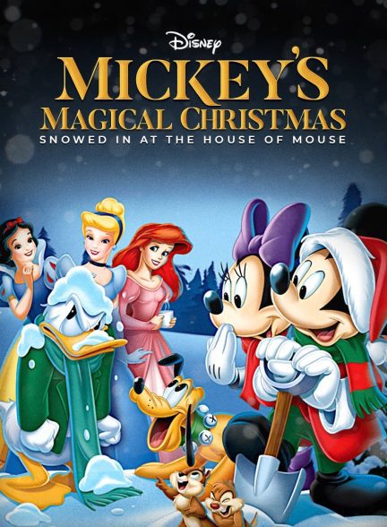 دانلود صوت دوبله فیلم Mickey’s Magical Christmas: Snowed in at the House of Mouse