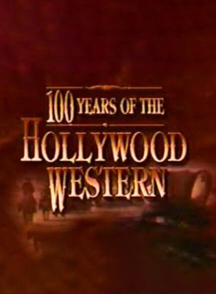 دانلود صوت دوبله فیلم 100 Years of the Hollywood Western 1994