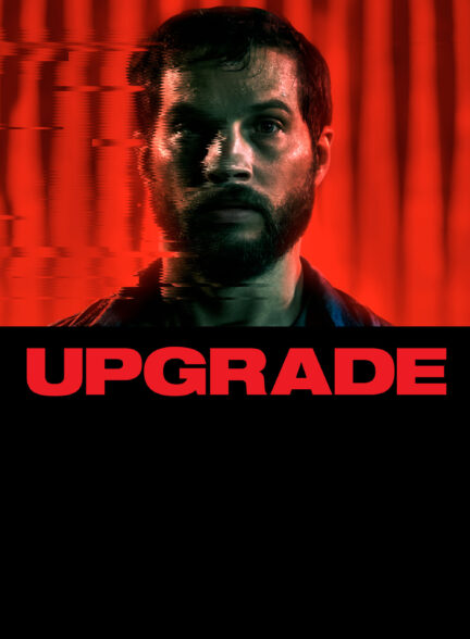 دانلود صوت دوبله فیلم Upgrade