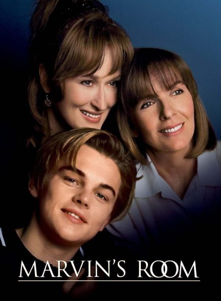 دانلود صوت دوبله فیلم Marvin’s Room