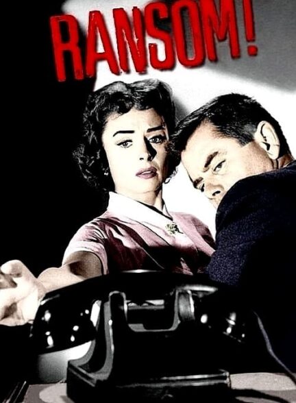 دانلود صوت دوبله فیلم Ransom! 1956