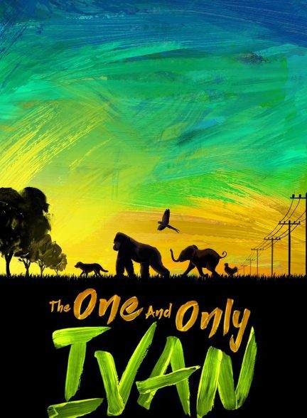 دانلود صوت دوبله فیلم The One and Only Ivan