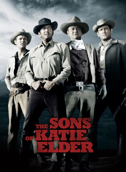 دانلود صوت دوبله فیلم The Sons of Katie Elder 1965