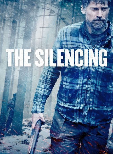 دانلود صوت دوبله فیلم The Silencing 2020