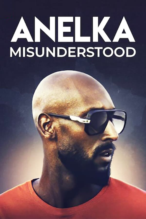 دانلود صوت دوبله فیلم Anelka: Misunderstood 2020