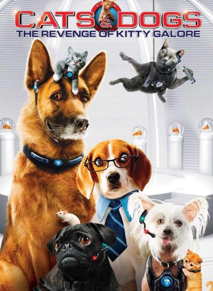 دانلود صوت دوبله فیلم Cats & Dogs: The Revenge of Kitty Galore