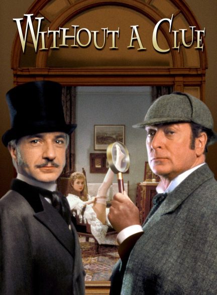 دانلود صوت دوبله فیلم Without a Clue 1988