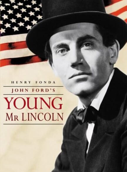 دانلود صوت دوبله فیلم Young Mr. Lincoln 1939