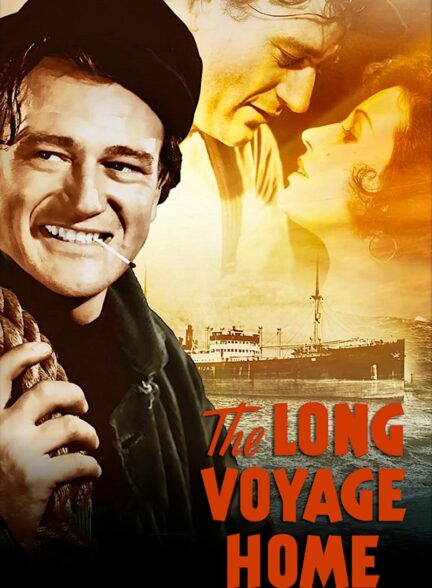 دانلود صوت دوبله فیلم The Long Voyage Home 1940