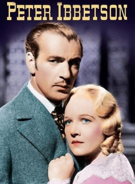 دانلود صوت دوبله فیلم Peter Ibbetson 1935