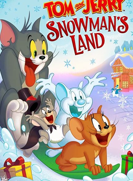 دانلود صوت دوبله انیمیشن Tom and Jerry: Snowman’s Land