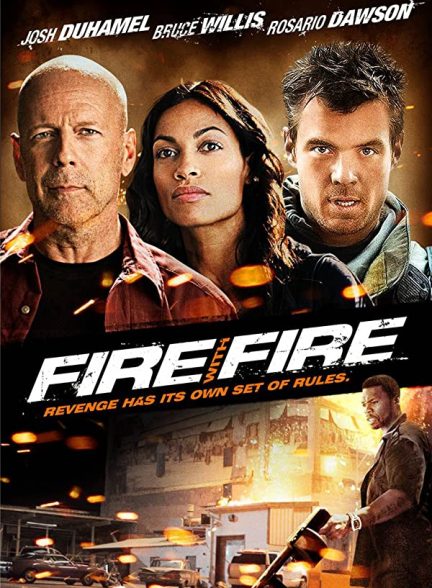 دانلود صوت دوبله فیلم Fire with Fire