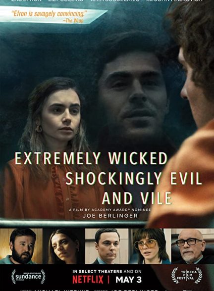 دانلود صوت دوبله فیلم Extremely Wicked, Shockingly Evil and Vile 2019