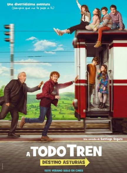 دانلود صوت دوبله فیلم ¡A todo tren! Destino Asturias