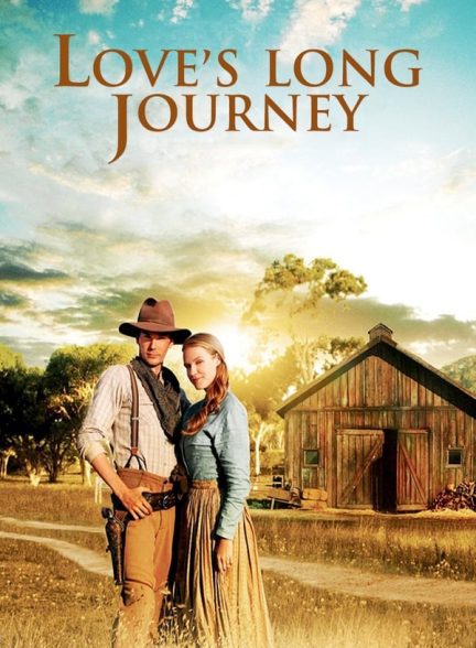دانلود صوت دوبله فیلم Love’s Long Journey