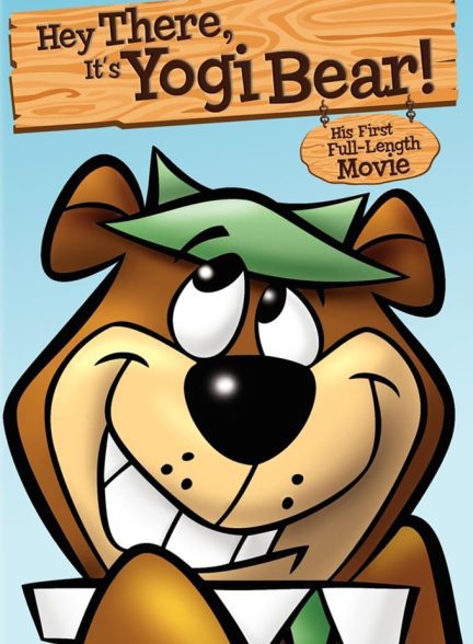 دانلود صوت دوبله انیمیشن Hey There, It’s Yogi Bear