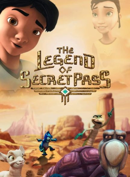 دانلود صوت دوبله انیمیشن The Legend of Secret Pass