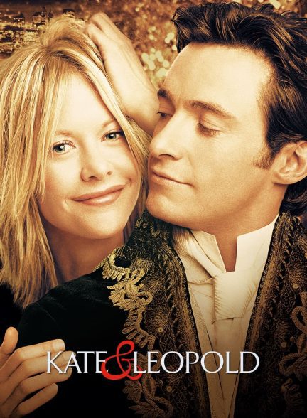 دانلود صوت دوبله فیلم Kate & Leopold