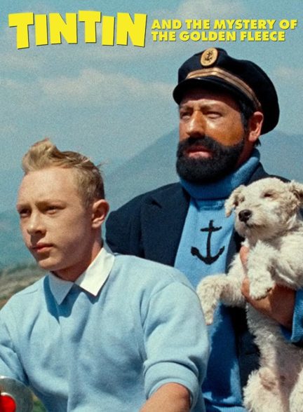 دانلود صوت دوبله فیلم Tintin and the Golden Fleece