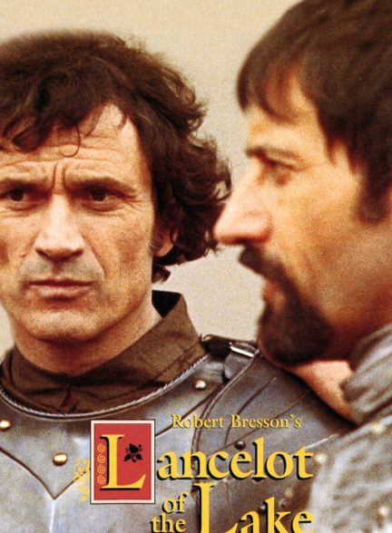 دانلود صوت دوبله فیلم Lancelot of the Lake