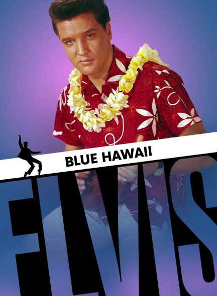 دانلود صوت دوبله فیلم Blue Hawaii