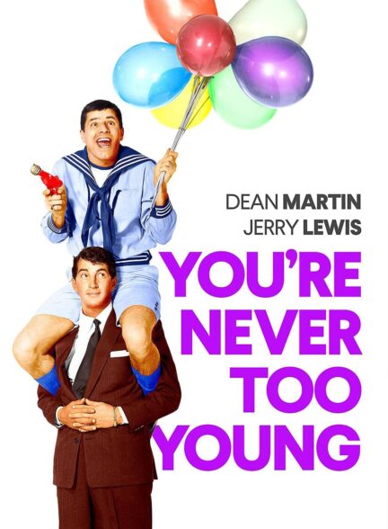 دانلود صوت دوبله فیلم You’re Never Too Young