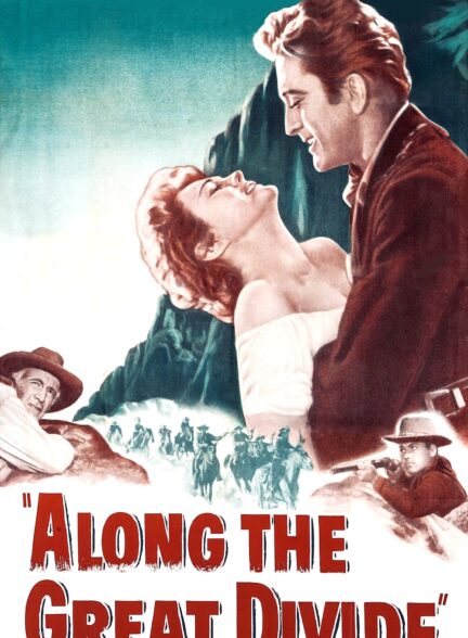 دانلود صوت دوبله فیلم Along the Great Divide