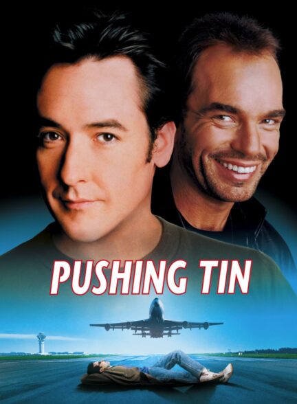 دانلود صوت دوبله فیلم Pushing Tin