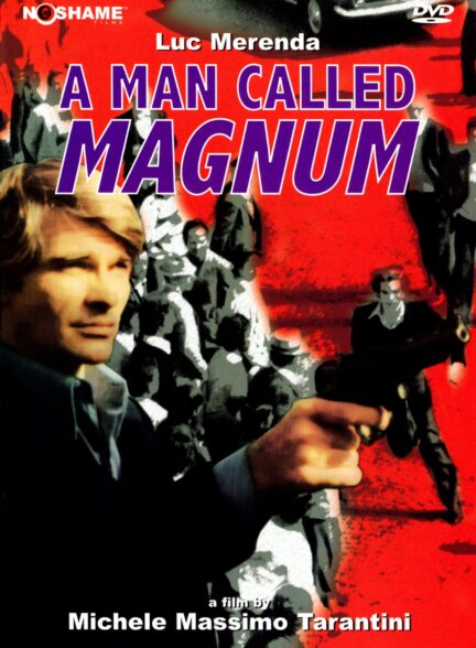 دانلود صوت دوبله فیلم A Man Called Magnum