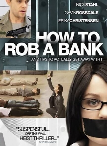 دانلود صوت دوبله فیلم How to Rob a Bank (and 10 Tips to Actually Get Away with It)