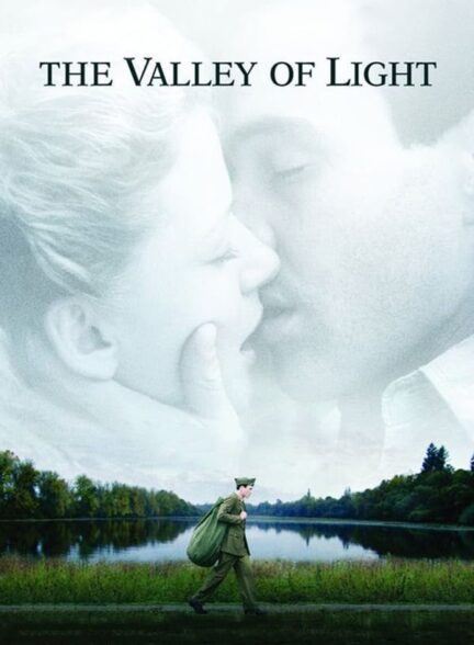 دانلود صوت دوبله فیلم The Valley of Light