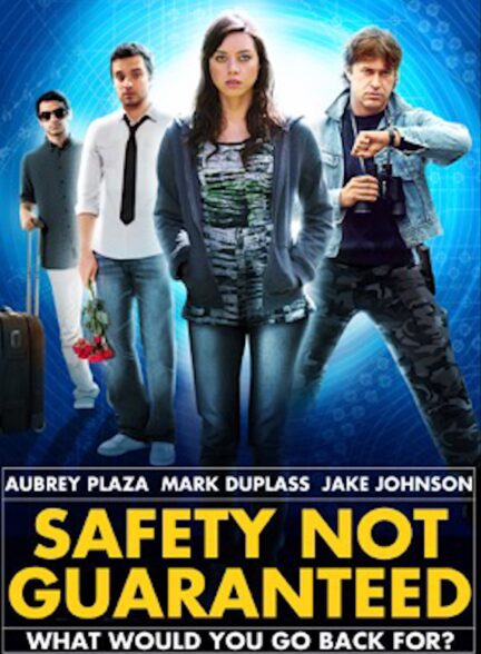 دانلود صوت دوبله فیلم Safety Not Guaranteed