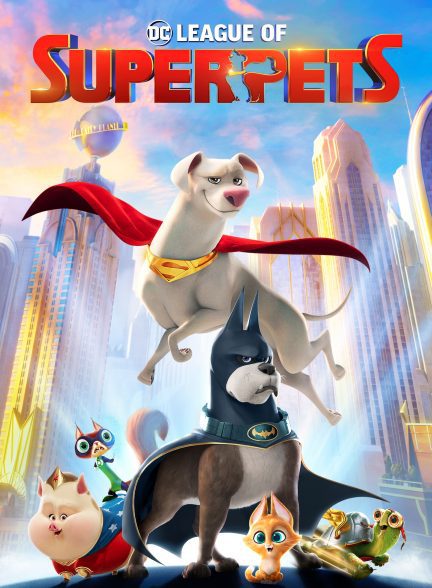 دانلود صوت دوبله انیمیشن DC League of Super-Pets