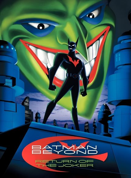 دانلود صوت دوبله انیمیشن Batman Beyond: Return of the Joker