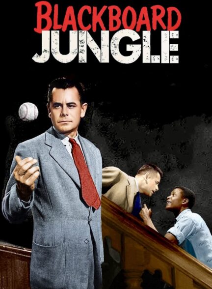 دانلود صوت دوبله فیلم Blackboard Jungle 1955
