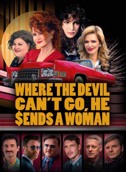 دانلود صوت دوبله فیلم Where the Devil Can’t Go, He Sends a Woman