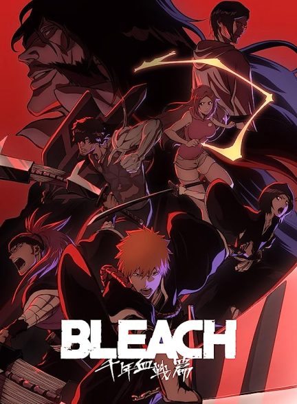 دانلود صوت دوبله سریال Bleach: Thousand-Year Blood War