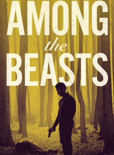 دانلود صوت دوبله فیلم Among the Beasts