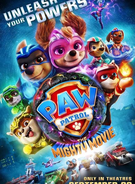 دانلود صوت دوبله انیمیشن PAW Patrol: The Mighty Movie