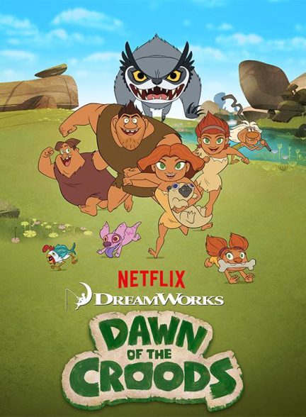 دانلود صوت دوبله سریال Dawn of the Croods