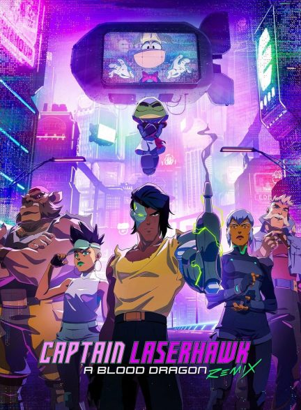 دانلود صوت دوبله سریال Captain Laserhawk: A Blood Dragon Remix