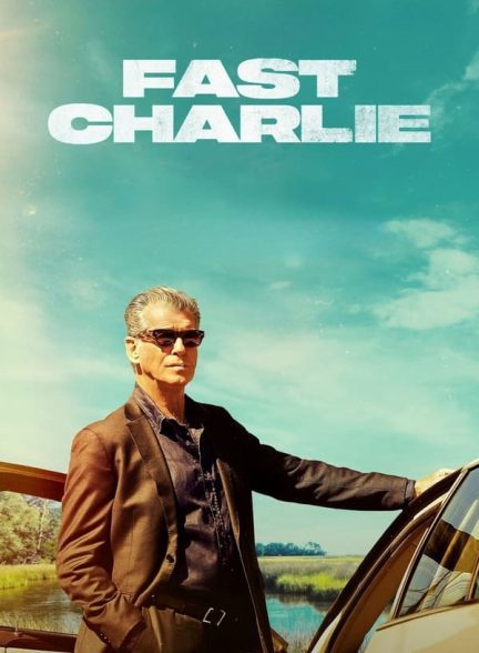 دانلود صوت دوبله فیلم Fast Charlie