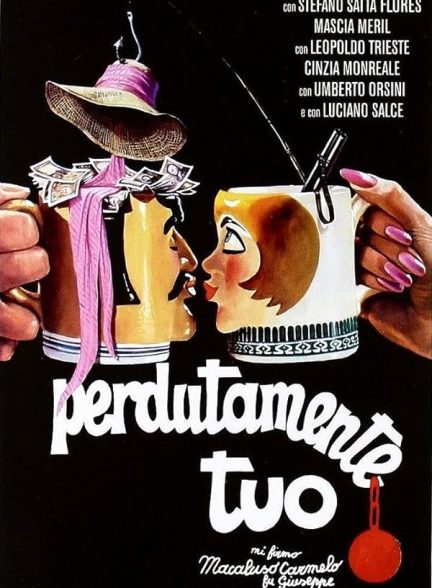 دانلود صوت دوبله فیلم Perdutamente tuo… mi firmo Macaluso Carmelo fu Giuseppe
