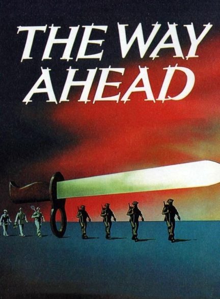 دانلود صوت دوبله فیلم The Way Ahead