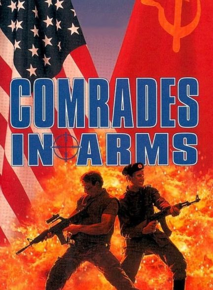دانلود صوت دوبله فیلم Comrades in Arms