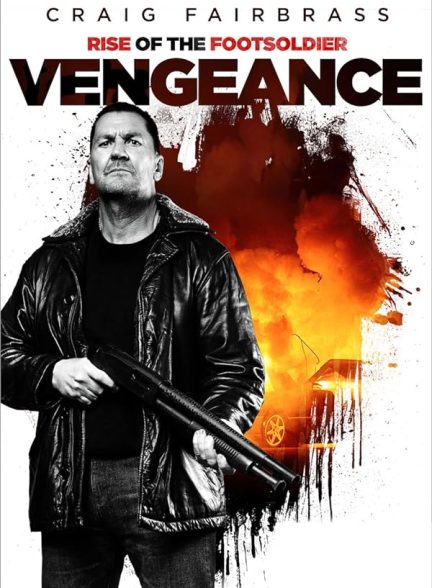 دانلود صوت دوبله فیلم Rise of the Footsoldier: Vengeance