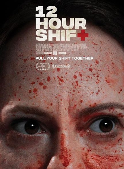 دانلود صوت دوبله فیلم 12 Hour Shift 2020